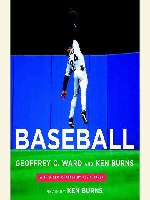 Title details for Baseball by Geoffrey C. Ward - Available